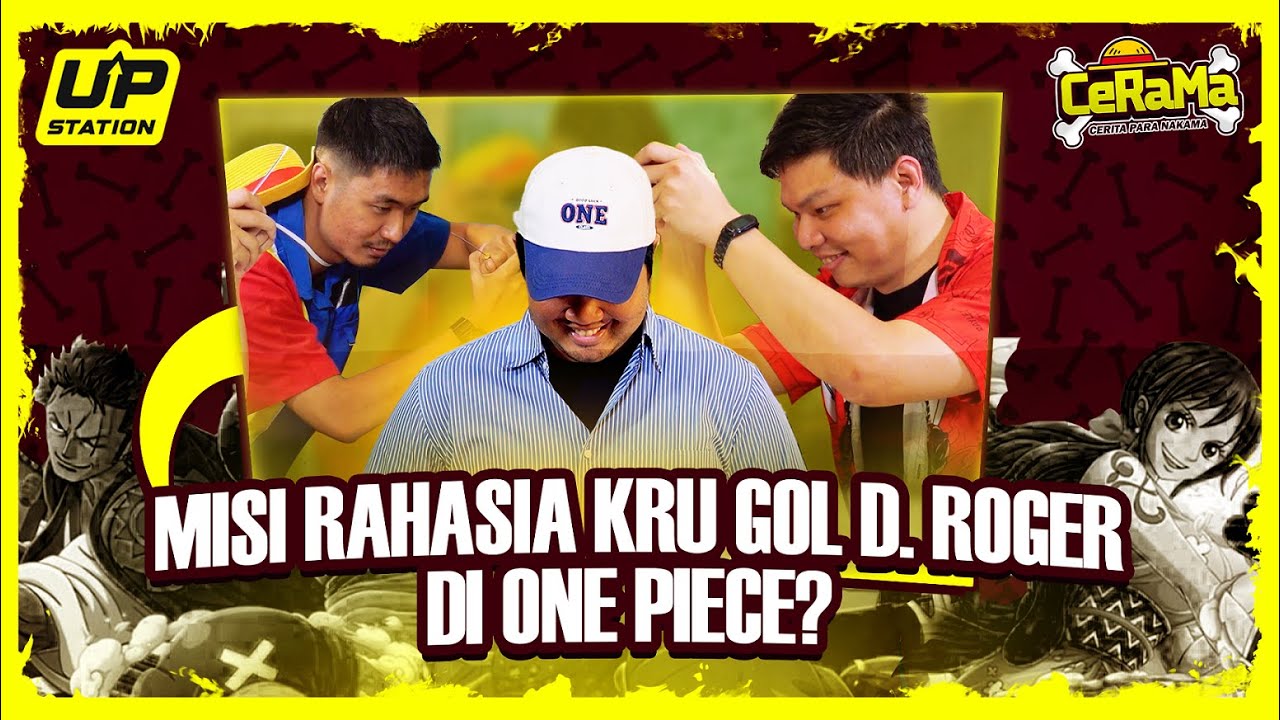  BAHAS TEORI ONE PIECE SEPUTAR KRU ROGER, BELUM BENERAN BUBAR? | CeRaMa - Cerita Para Nakama Eps 12