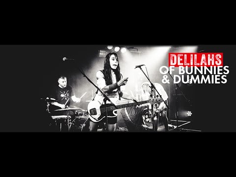 DELILAHS - Of Bunnies and Dummies
