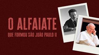Conheça o alfaiate que mudou a história da Igreja