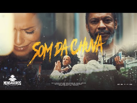 Mensageiros da Profecia - Som da Chuva ( Video Oficial )