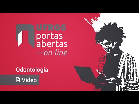 Odontologia - UFRGS Portas Abertas 2021