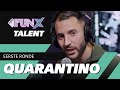Quarantino: "Van chique hotel naar skeer matras!" ⚠️ | FunX Talent: The Message ?