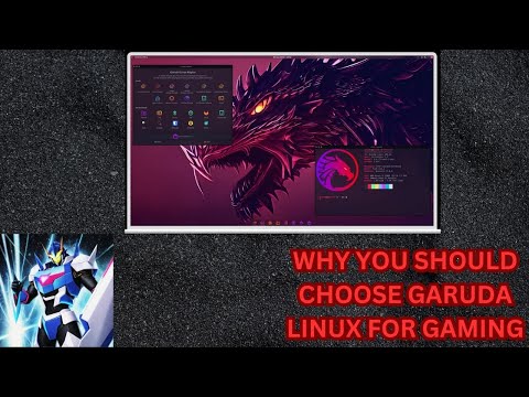 Why You Should Game on Garuda Linux