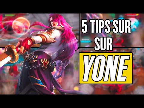 5 TIPS AVANCÉS SUR YONE