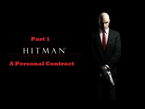 Hitman Absolution - Gameplay Walkthrough Part 1 - A personal Contract Commentary