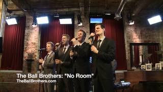 The Ball Brothers sing, "No Room." Episode 1278