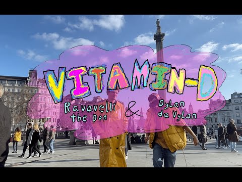 VITAMIN D - Ravavelli the Don & Dylan Da Vylan
