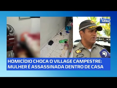 Mulher é assassinada dentro de casa no Village Campestre; filho foi encontrado no local.
