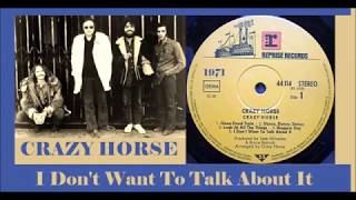 Crazy Horse - I Don't Want To Talk About It 'Vinyl'