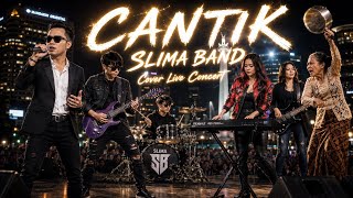 Download lagu SLIMA BAND - CANTIK | Cover Live Concert  mp3