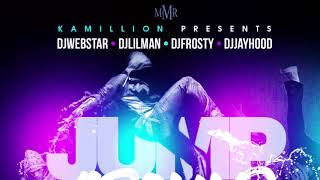 Kamillion x Dj Webstar x Dj Lil Man x Dj JayHood x Dj Frosty "Jump Around"