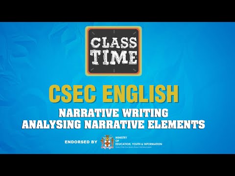 CSEC English Narrative Writing Analysing Narrative Elements February 4 2021