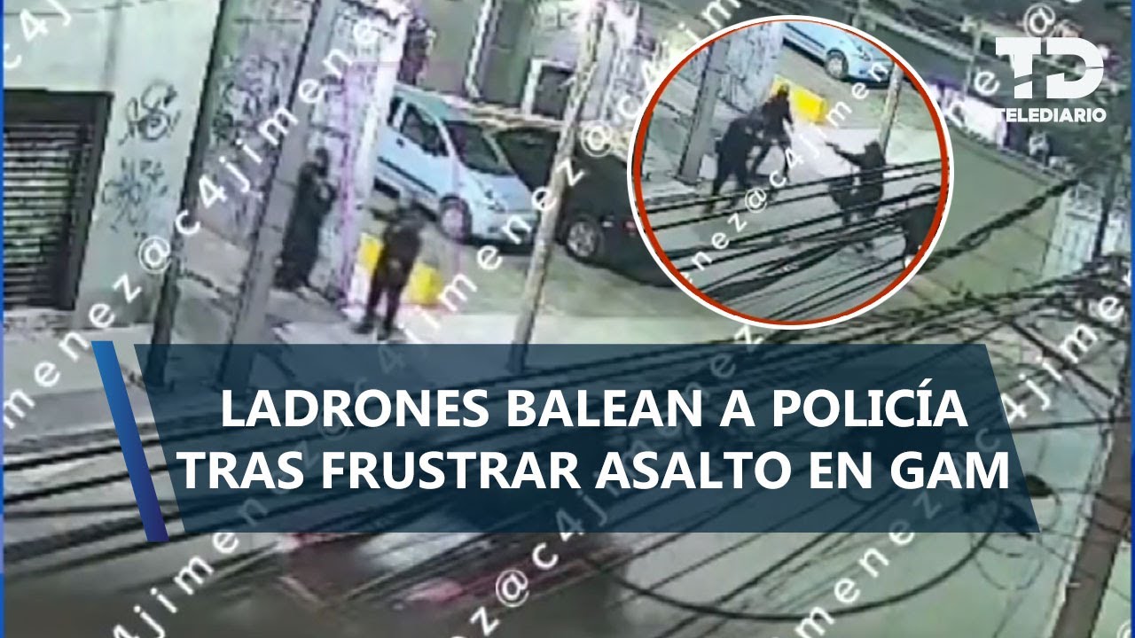 Asaltantes disparan y roban su arma a un policía en la GAM; agresión queda grabada