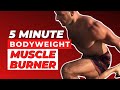 NO EQUIPMENT NEEDED: 5-Minute Bodyweight Muscle Burner Workout #Shorts
