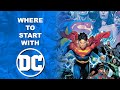 Where To Start With DC Comics (2024!)
