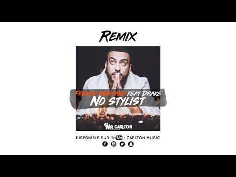 Mr Carlton - French Montana feat. Drake - No Stylist (remix)
