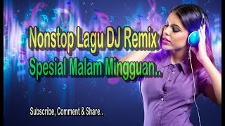 Download lagu Nonstop Lagu Joget DJ Remix Terbaru 2021... mp3