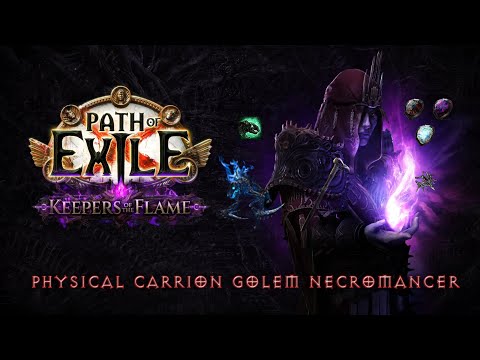 Phys Carrion Golems Necro Build - PoE 1 3.27 Keepers of the Flame