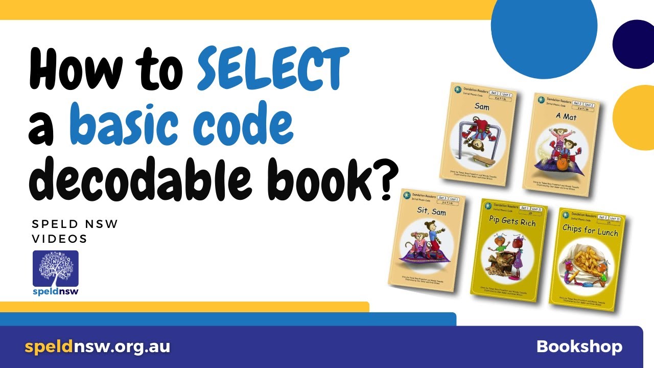 How to select a basic code decodable book?  SPELD NSW Reading Decodable Book Series
