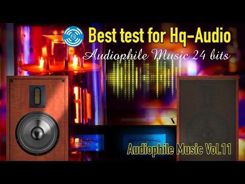 Best Test Hq-Audio - Audiophile Music 24 Bits, Vol 11