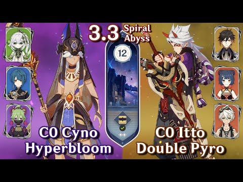 C0 Cyno Hyperbloom Kuki & C0 Itto Double Pyro | Spiral Abyss 3.3 - Floor 12 9 Stars | Genshin Impact