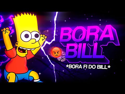 BEAT BORA BILL 😡 - Bora Fi do Bill - Viral (FUNK REMIX) by Sr. Nescau & @SrMKG