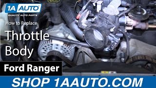 How to Replace Throttle Body 98-12 Ford Ranger 4.0L