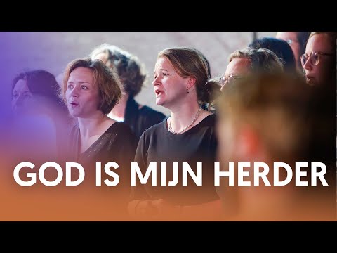 God is mijn herder - Nederland Zingt