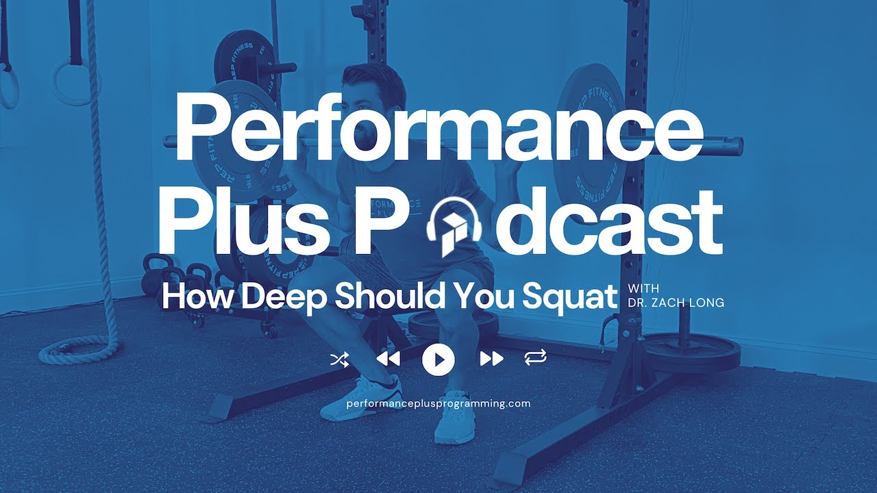 E38 - How Deep Should You Squat