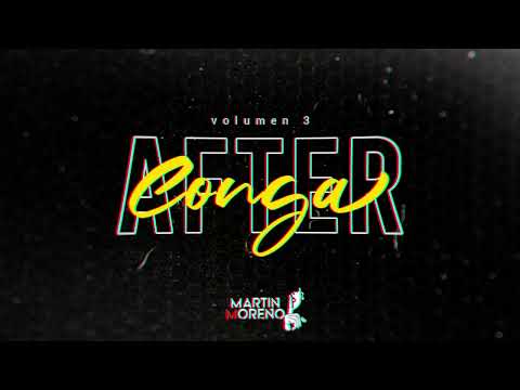 AFTER Y CONGA #3 MARTIN MORENO [GUARACHA & ALETEO]