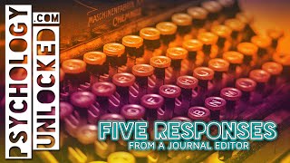 5 Responses you could receive when submitting a paper to a journal - Research Methods
