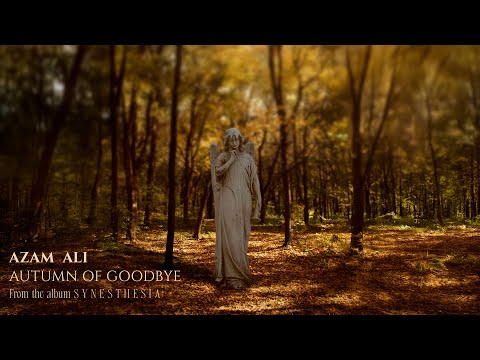 Azam Ali - "Autumn of Goodbye" (Lyric Video)