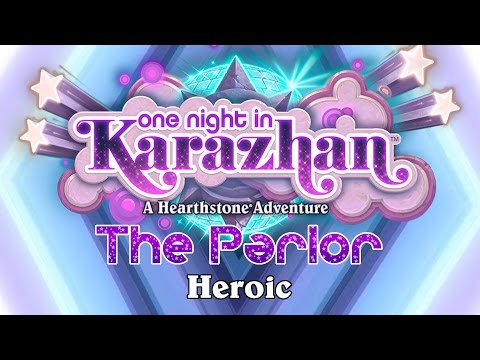 Hearthstone: Karazhan Playthrough - The Parlor Heroic