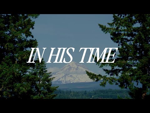 In His Time | Maranatha! Music | Lyric Video