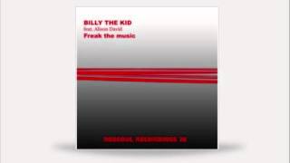 Billy The Kid feat. Alison David - Freak The Music - Vocal (Robsoul)