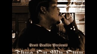 Wish Bone - My Own Way feat. Various Artists (Scott Scalise presents: Thug On My Own)