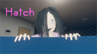 【Hatch】キチ〇イ家族のウロつく家から脱出せよ！Part.1【ゆっくり実況プレイ】