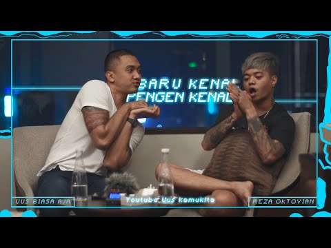 EPS 5. BARU KENAL PENGEN KENAL - REZA OKTOVIAN