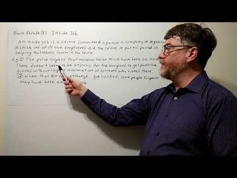 English Tutor Nick P Noun Phrase (8) Inside Job