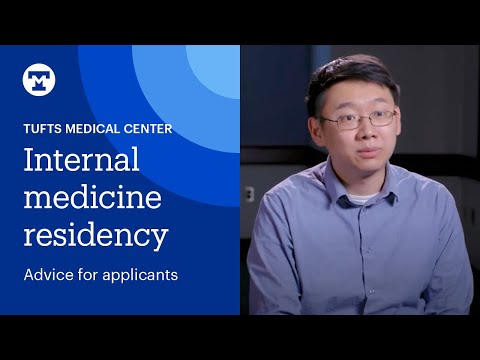Tufts Medical Center - Internal Medicine Residency Program: Advice for Applicants