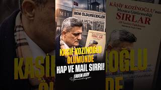 Kozinoğlu Dosyasını Açan İki Sır