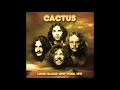 Cactus - Token Chokin' (Fox Theater Long Island NY 1971)