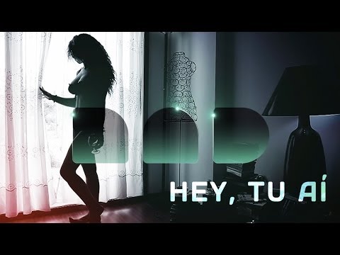 NAD - Hey, tu aí  [VÍDEO]