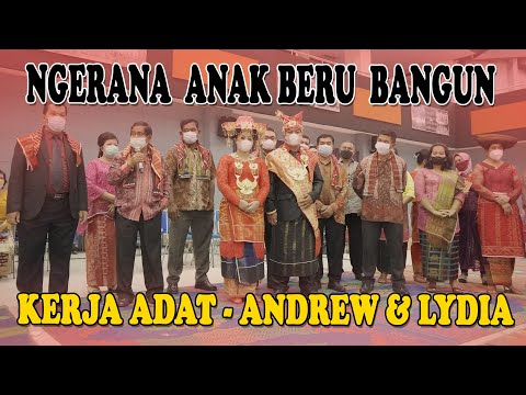 NGERANA ANAK BERU BANGUN | KERJA ADAT - ANDREW & LYDIA | WEDDING KARO
