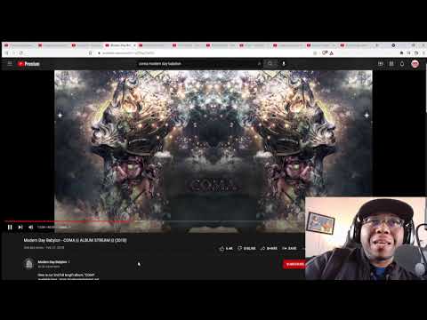 (First time hearing) Modern Day Babylon - COMA and  Timelapse (Reaction)