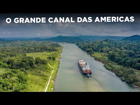 Canal do Panamá, o Canal que divide as Américas