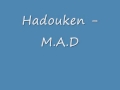 Hadouken! - M.A.D 