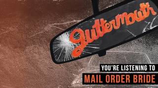 Guttermouth - Mail Order Bride