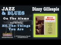 Dizzy Gillespie - On The Alamo