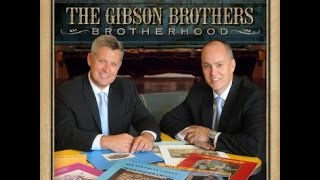1383 Gibson Brothers - Long Time Gone